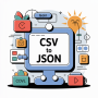 CSV to JSON Converter: Transform Data Formats Easily